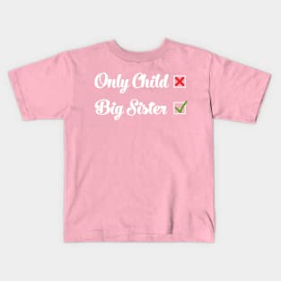 Only child not anymore Kids T-Shirt